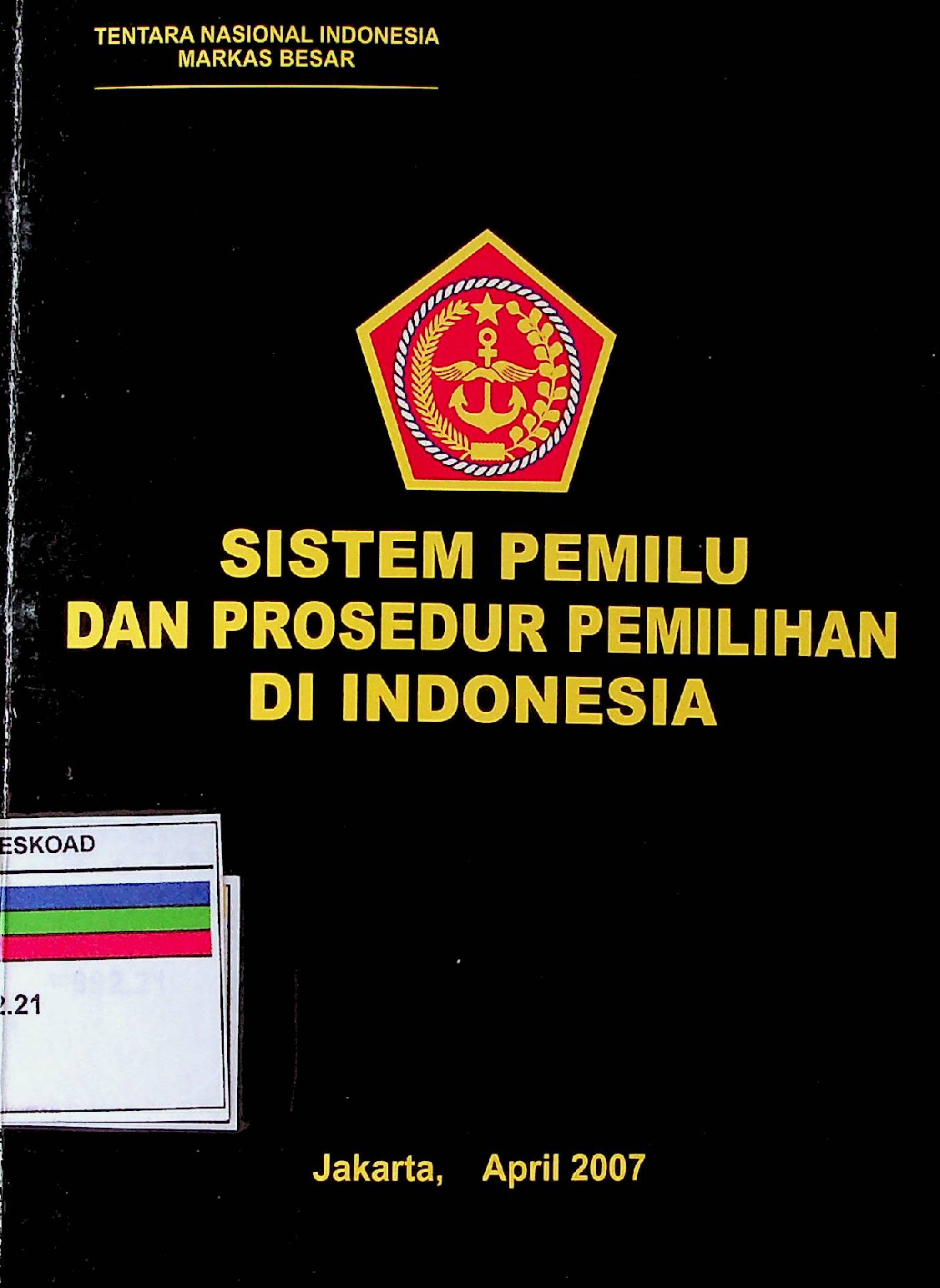 Sistem Pemilu Dan Prosedur Pemilihan Di Indonesia